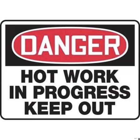 Accuform OSHA DANGER Safety Sign HOT WORK IN MWLD025XV MWLD025XV